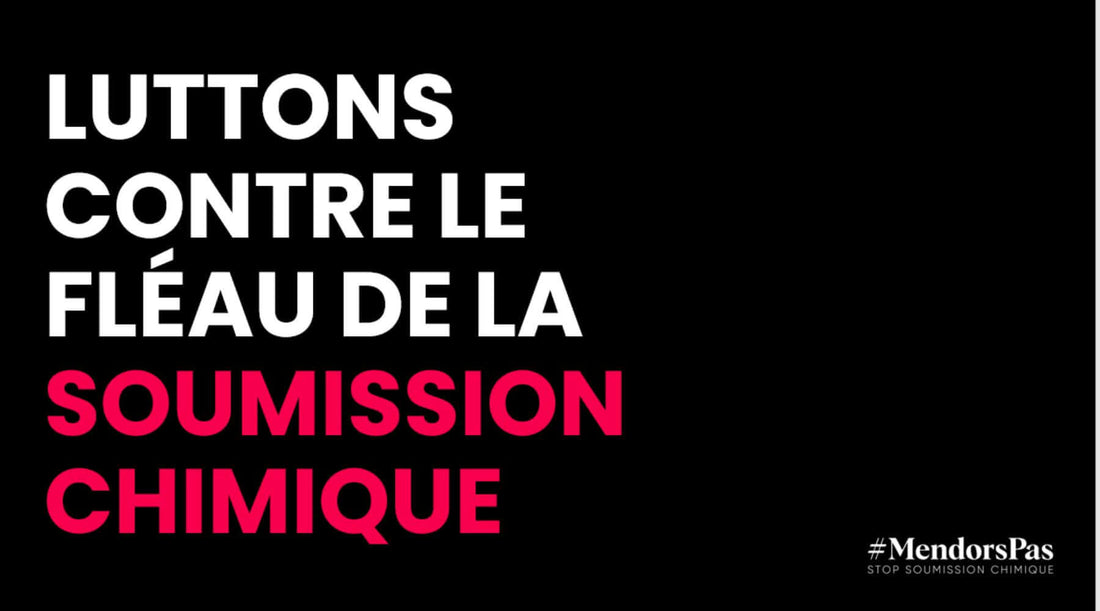 Mobilisation du mouvement #MendorsPas contre la soumission chimique